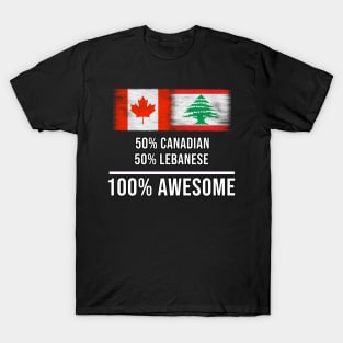 50% Canadian 50% Lebanese 100% Awesome - Gift for Lebanese Heritage From Lebanon T-Shirt